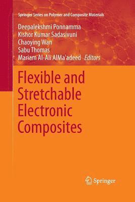 Flexible and Stretchable Electronic Composites 1