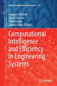 bokomslag Computational Intelligence and Efficiency in Engineering Systems