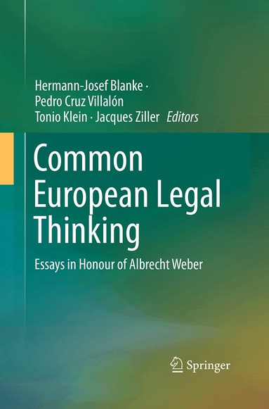 Hermann-Josef Blanke, Pedro Cruz Villalón, Tonio Klein, Jacques Ziller - Common European Legal Thinking, Häftad
