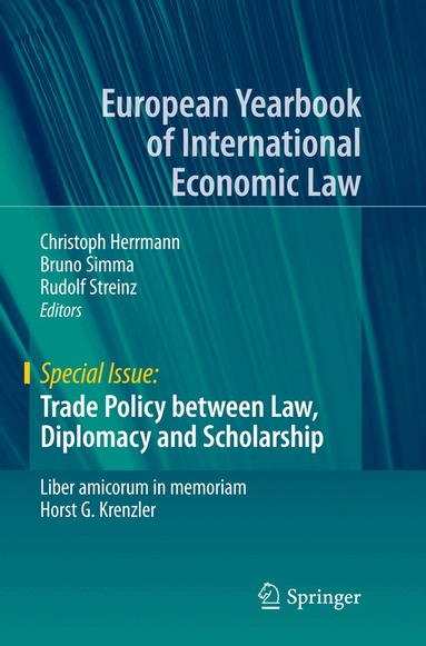 Christoph Herrmann, Bruno Simma, Rudolf Streinz - Trade Policy between Law, Diplomacy and Scholarship, Häftad