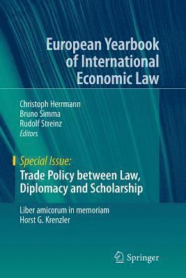 Trade Policy between Law, Diplomacy and Scholarship 1