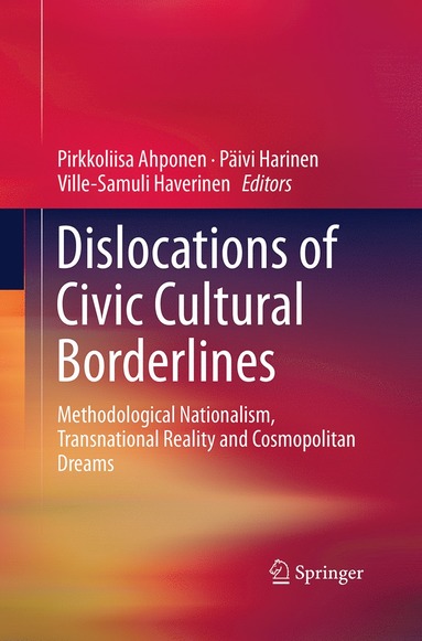 bokomslag Dislocations of Civic Cultural Borderlines