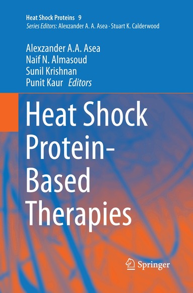 Alexzander A.A. Asea, Naif N. Almasoud, Sunil Krishnan, Punit Kaur - Heat Shock Protein-Based Therapies, Häftad