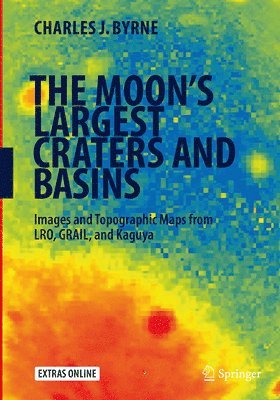 The Moon's Largest Craters and Basins 1