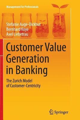 bokomslag Customer Value Generation in Banking