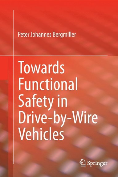 bokomslag Towards Functional Safety in Drive-by-Wire Vehicles