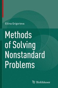 bokomslag Methods of Solving Nonstandard Problems