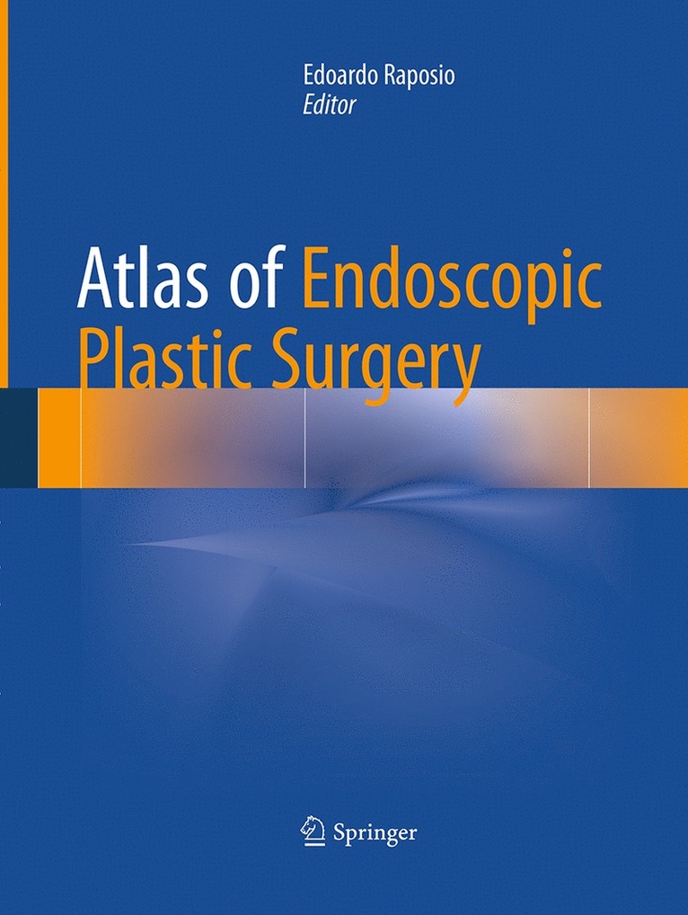 Atlas of Endoscopic Plastic Surgery 1