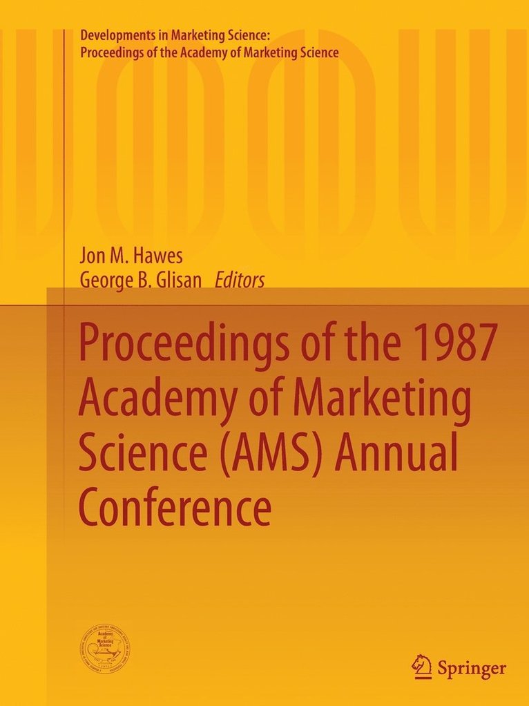 Proceedings of the 1987 Academy of Marketing Science (AMS) Annual Conference 1