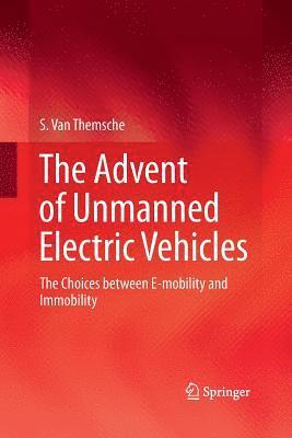 bokomslag The Advent of Unmanned Electric Vehicles