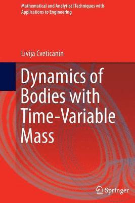 Dynamics of Bodies with Time-Variable Mass 1