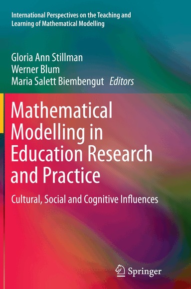 Gloria Ann Stillman, Werner Blum, Maria Salett Biembengut - Mathematical Modelling in Education Research and Practice, Häftad