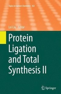 bokomslag Protein Ligation and Total Synthesis II