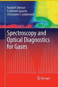 bokomslag Spectroscopy and Optical Diagnostics for Gases