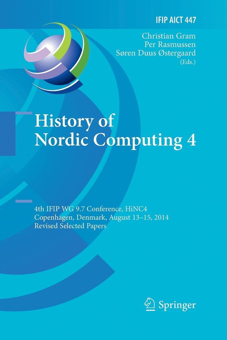 Christian Gram, Per Rasmussen, Søren Duus Østergaard - History of Nordic Computing 4, Häftad