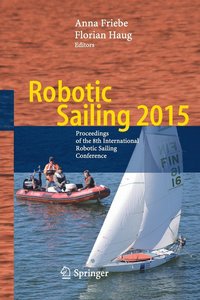 bokomslag Robotic Sailing 2015