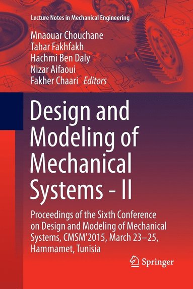 bokomslag Design and Modeling of Mechanical Systems - II