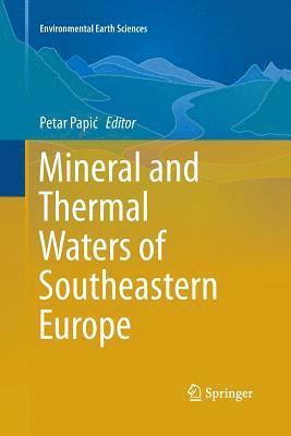 bokomslag Mineral and Thermal Waters of Southeastern Europe