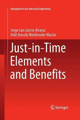 Just-in-Time Elements and Benefits 1