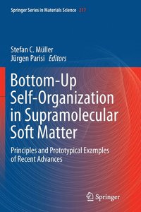 bokomslag Bottom-Up Self-Organization in Supramolecular Soft Matter