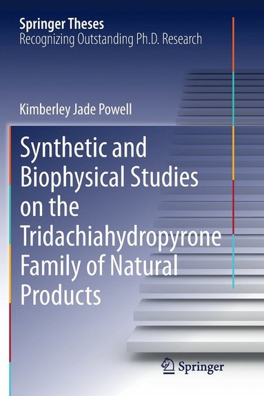 bokomslag Synthetic and Biophysical Studies on the Tridachiahydropyrone Family of Natural Products