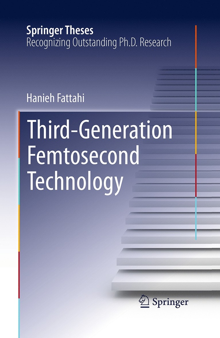 Hanieh Fattahi - Third-Generation Femtosecond Technology, Häftad