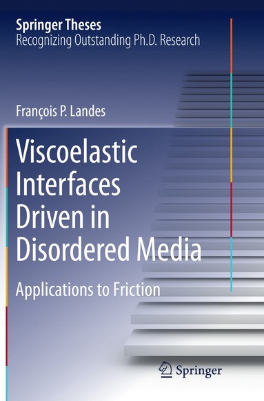 bokomslag Viscoelastic Interfaces Driven in Disordered Media