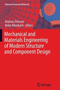 bokomslag Mechanical and Materials Engineering of Modern Structure and Component Design