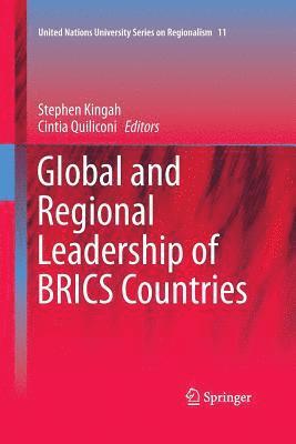 Global and Regional Leadership of BRICS Countries 1