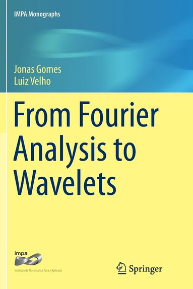 bokomslag From Fourier Analysis to Wavelets