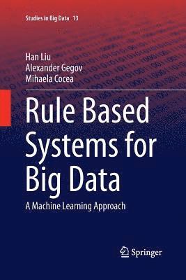 bokomslag Rule Based Systems for Big Data