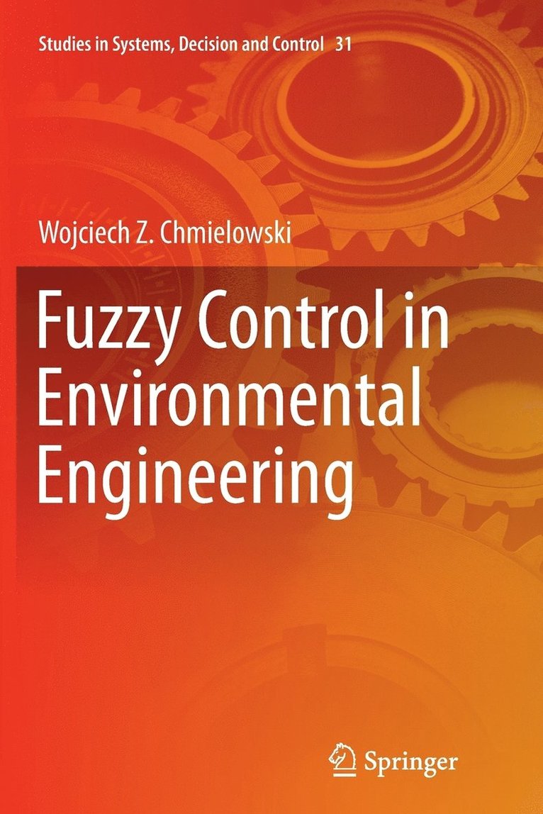 Fuzzy Control in Environmental Engineering 1