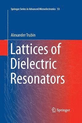 bokomslag Lattices of Dielectric Resonators