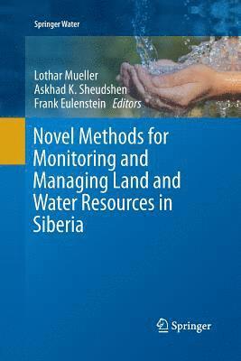 bokomslag Novel Methods for Monitoring and Managing Land and Water Resources in Siberia