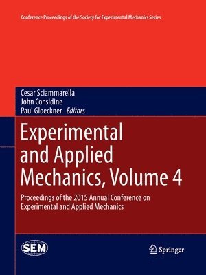 bokomslag Experimental and Applied Mechanics, Volume 4