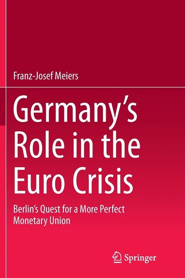 bokomslag Germany's Role in the Euro Crisis