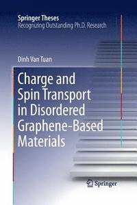 bokomslag Charge and Spin Transport in Disordered Graphene-Based Materials