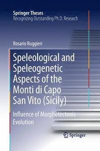 bokomslag Speleological and Speleogenetic Aspects of the Monti di Capo San Vito (Sicily)