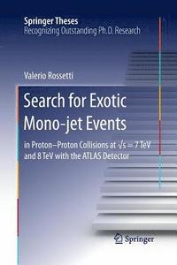 bokomslag Search for Exotic Mono-jet Events