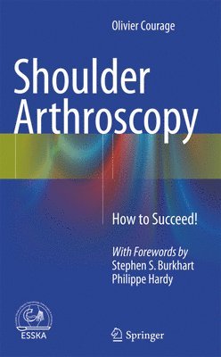 Olivier Courage - Shoulder Arthroscopy, Häftad