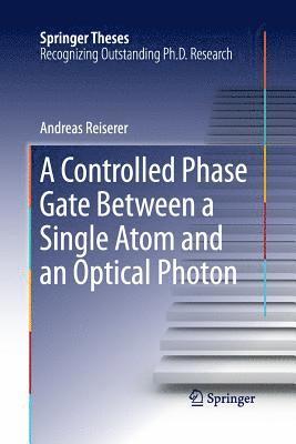 A Controlled Phase Gate Between a Single Atom and an Optical Photon 1