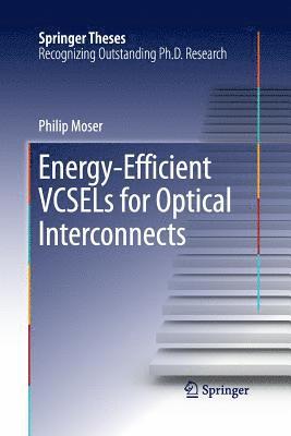 bokomslag Energy-Efficient VCSELs for Optical Interconnects