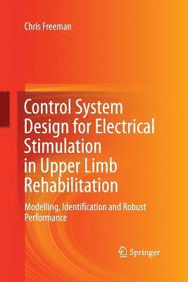 bokomslag Control System Design for Electrical Stimulation in Upper Limb Rehabilitation