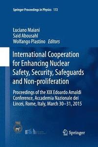 bokomslag International Cooperation for Enhancing Nuclear Safety, Security, Safeguards and Non-proliferation