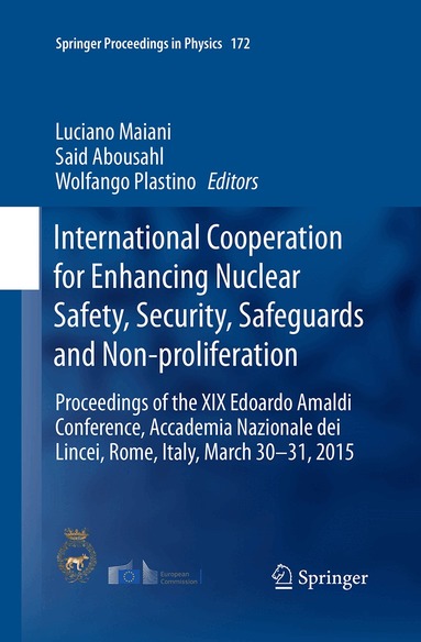 Luciano Maiani, Said Abousahl, Wolfango Plastino - International Cooperation for Enhancing Nuclear Safety, Security, Safeguards and Non-proliferation, Häftad