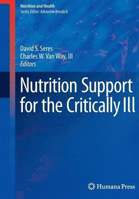 Nutrition Support for the Critically Ill