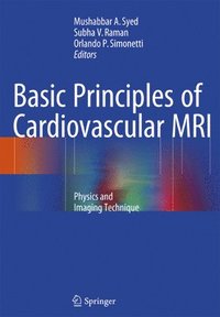 bokomslag Basic Principles of Cardiovascular MRI