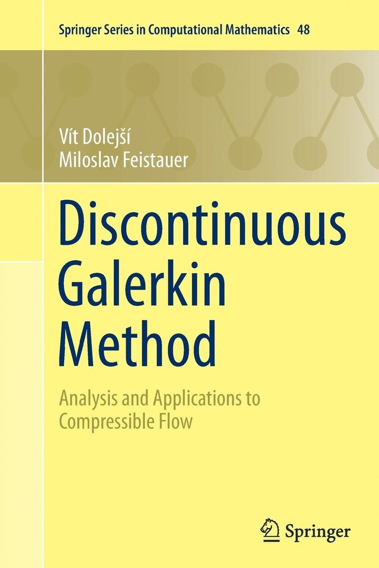 Vít Dolejší, Miloslav Feistauer, Vít Dolejsí, Miloslav Dolejí, Vít - Discontinuous Galerkin Method, Häftad