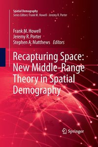 bokomslag Recapturing Space: New Middle-Range Theory in Spatial Demography