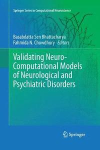 bokomslag Validating Neuro-Computational Models of Neurological and Psychiatric Disorders